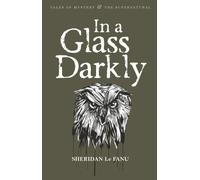 In A Glass Darkly