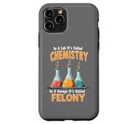 In A Lab It's Called Chemistry Science Funny Sarcastic Pun Case for iPhone 11 Pro
