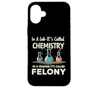 In A Lab It's Called Chemistry Science Funny Sarcastic Pun Case for iPhone 16 Plus