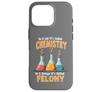 In A Lab It's Called Chemistry Science Funny Sarcastic Pun Case for iPhone 16 Pro