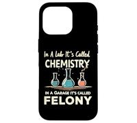 In A Lab It's Called Chemistry Science Funny Sarcastic Pun Case for iPhone 16 Pro