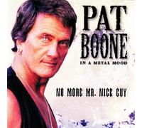 In a Metal Mood: No More Mr Nice Guy by Boone, Pat (1997) Audio CD