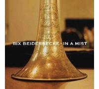 In A Mist - Bix Beiderbecke Compact Disc