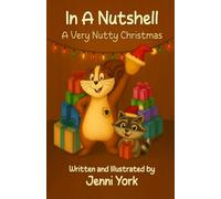 In A Nutshell: A Very Nutty Christmas