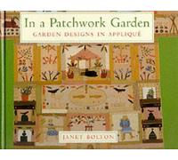 In A Patchwork Garden