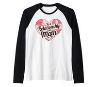 in a Relationship with Math Heart with Text About Math Raglan Baseball Tee