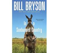 In a Sunburned Country - Paperback NEW Bryson, Bill 01/05/2001