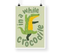 In A While Crocodile Poster: Kids Room Wall Art - Cute Animal-themed Print for Children’s Bedroom or Nursery Decor, Colourful Print