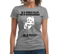 in A World Filled with Kardashians Be A Patsy Women's Classic Short Sleeve Crew Neck T-Shirt Grey, grey, S