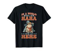 in A World Full of Haha I'm A Hehe Quirky Pun Laughs T-Shirt