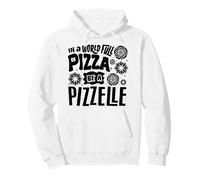 In A World Full Of Pizza Be A Pizzelle PizelleItalianWaffle Pullover Hoodie