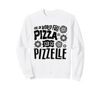 In A World Full Of Pizza Be A Pizzelle PizelleItalianWaffle Sweatshirt