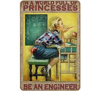 In A World Full Of Princesses Be An Engineer Poster Female Engineer Poster Wall Hanging Decor Gift For Women Vintage Art Sign For Home Décor Retro Tin Kitchen Iron Painting Plaque Decor 5.5x8 Inch