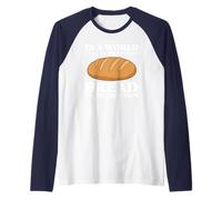 in A World Full of Problems Bread is The Solution Raglan Baseball Tee