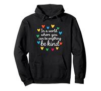 In A World Where You Can Be Anything Be Kind Autism Pullover Hoodie
