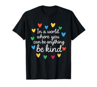 in A World Where You Can Be Anything Be Kind Autism T-Shirt