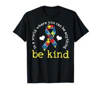 in A World Where You Can Be Anything Be Kind Autism T-Shirt