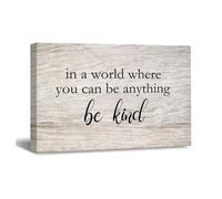 in A World Where You Can Be Anything Be Kind Canvas Wall Art Positive Quotes Canvas Paintings Modern Wall Paintings for Bedroom Living Room Kitchen Bathroom New Home Decor Ready to Hang - 24x16in