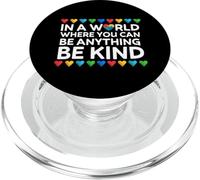 In A World Where You Can Be Anything Be Kind Heart Autism PopSockets PopGrip for MagSafe