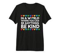 in A World Where You Can Be Anything Be Kind Heart Autism Premium T-Shirt