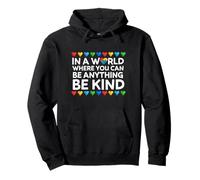 In A World Where You Can Be Anything Be Kind Heart Autism Pullover Hoodie