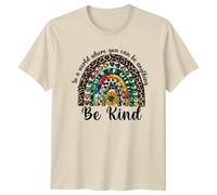 in A World Where You Can Be Anything Be Kind Inspirational Kindness Rainbow Graphic Tee Mens T-Shirt Womens Tee Boho Style Positive Message Unisex Top 3XL