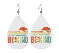 In A World Where You Can Be Anything Be Kind Leather Earrings For Women Dangle Earring Drop Pendant With Hook Gifts For Adult Girl