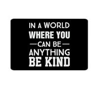 In A World Where You Can Be Anything Be Kind Rustic Metal Sign Fashion Chic Living Room Wall Art Plaques Home Decor Metal Plaque for Front Door Men Outdoor 12x18 Inch