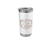 in A World Where You Can Be Anything, Be Kind Stainless Steel Insulated Tumbler