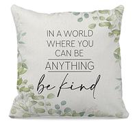 In a World Where You Can Be Anything Be Kind Throw Pillow Case 18″×18″,Inspirational Watercolor Eucalyptus leaves Decorative Cushion Cover for Living Room Bed Couch Sofa,Gifts for Women Girls Teens