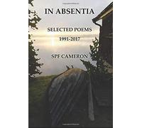 In Absentia: Selected Poems (1991-2017)