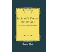 In Afric's Forest and Jungle: Or Six Years Among the Yorubans (Classic Reprint)
