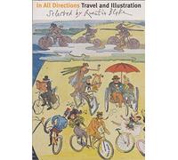 In All Directions: Travel and Illustration - Selected by Quentin Blake