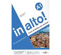 in alto! A1: Corso di italiano per stranieri mit Audio CD (in alto! A1 + online audio + videogrammatica)