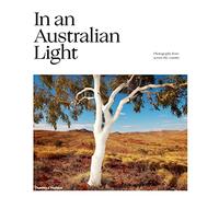 In An Australian Light: Photographs from Across the Country