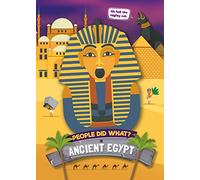 In Ancient Egypt (People Did What...?)