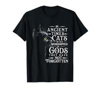 In Ancient Times Cats Were Worshipped As Gods - Pet Lover T-Shirt