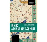 In and against Development: From New to Newest Development Economics