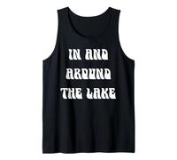 in and Around The Lake Tank Top