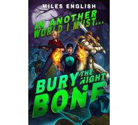In Another World I Must Bury the Night Bone: A LitRPG Adventure: 3
