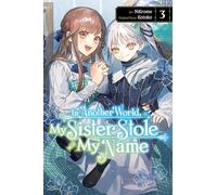 In Another World, My Sister Stole My Name – Volume 3 – Yen Press