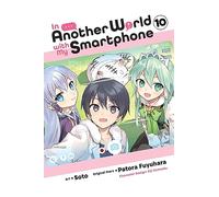 In Another World with My Smartphone, Vol. 10 (manga) (IN ANOTHER WORLD WITH MY SMARTPHONE GN)