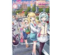 In Another World With My Smartphone: Volume 21