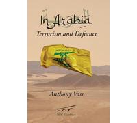 In Arabia: Terrorism and Defiance