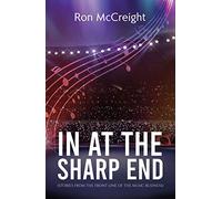 In At The Sharp End (Stories From The Front Line Of The Music Business)