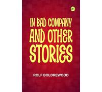 In Bad Company and other stories