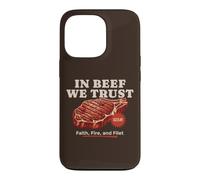 In Beef We Trust BBQ Steak Grill Master Funny Keto Carnivore Case for iPhone 13 Pro