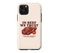 In Beef We Trust Funny BBQ Dad Joke Grill Steak Carnivore Case for iPhone 11 Pro