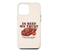 In Beef We Trust Funny BBQ Dad Joke Grill Steak Carnivore Case for iPhone 12 Pro Max