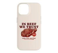 In Beef We Trust Funny BBQ Dad Joke Grill Steak Carnivore Case for iPhone 14